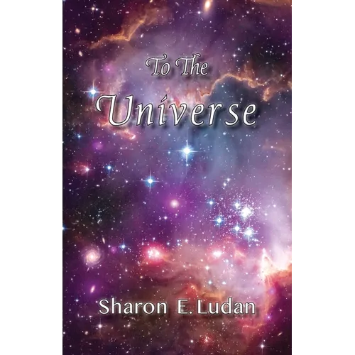 To The Universe