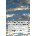 On The Doctrines of the Modernists