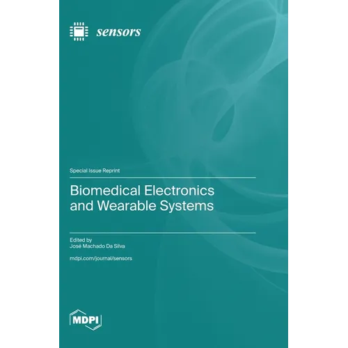 Biomedical Electronics and Wearable Systems