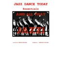 Jazz Dance Today Essentials: The $6 Dance Series