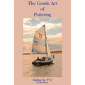 The Gentle Art of Pottering: Sailing the P15