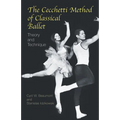 The Cecchetti Method of Classical Ballet: Theory and Technique