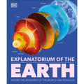 Explanatorium of the Earth: Where the Wonders of the World Are Revealed