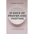 21 Days of Prayer and Fasting