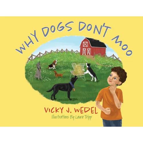 Why Dogs Don't Moo