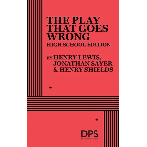 The Play That Goes Wrong (High School Edition)