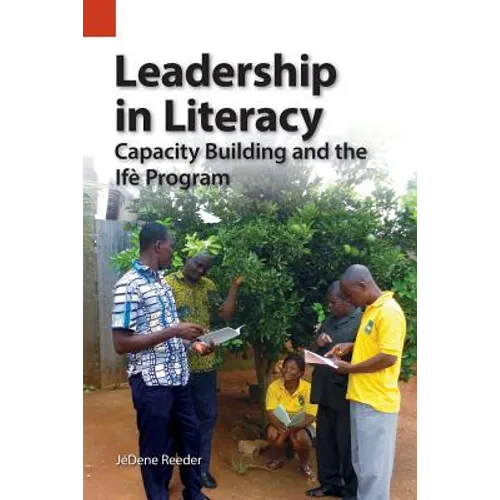 Leadership in Literacy: Capacity Building and the Ifè Program