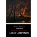 The Book of Camp-Lore and Woodcraft