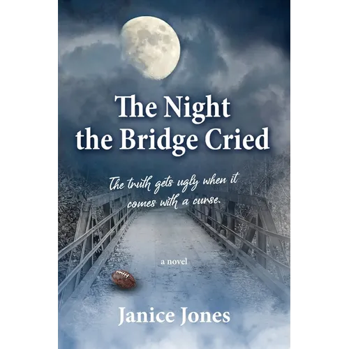 The Night the Bridge Cried