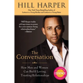 The Conversation: How Men and Women Can Build Loving, Trusting Relationships