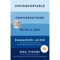 Uncomfortable Conversations with a Jew