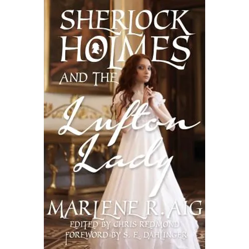 Sherlock Holmes and the Lufton Lady