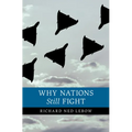 Why Nations Still Fight