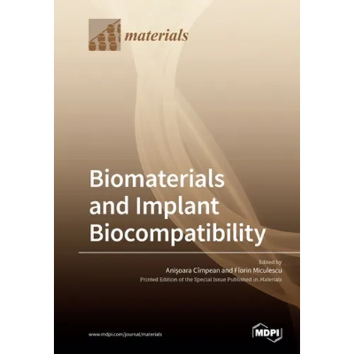 Biomaterials and Implant Biocompatibility