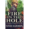 Fire In The Hole