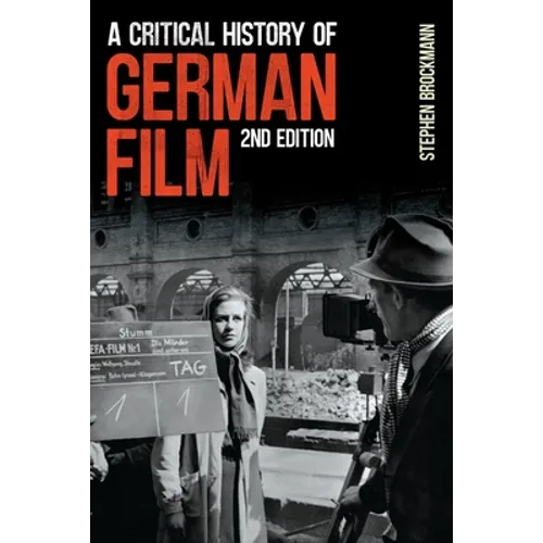 A Critical History of German Film, Second Edition