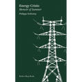 Energy Crisis: Memoir of Summer