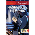 Frommer's Nashville and Memphis