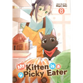 My Kitten Is a Picky Eater Vol. 8