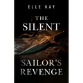 The Silent Sailor's Revenge
