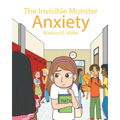 The Invisible Monster: Anxiety