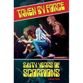 Taken by Force: Sixty Years of Scorpions