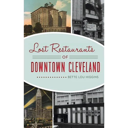 Lost Restaurants of Downtown Cleveland