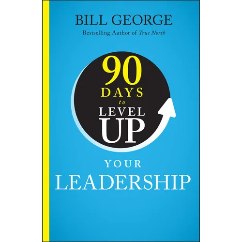90 Days to Level Up Your Leadership