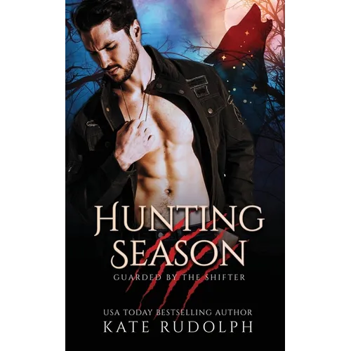 Hunting Season: Werewolf Bodyguard Romance