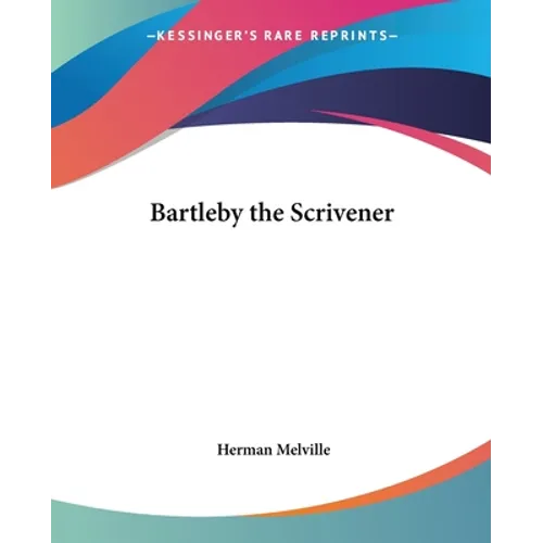 Bartleby the Scrivener