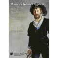 Manet's Ironic Duplicity: Hamlet, Baudelaire, and Masculinity (Premium color)