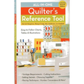 All-In-One Quilter's Reference Tool, Updated Second Edition: Easy-To-Follow Charts, Tables & Illustrations - Yardage Requirements - Cutting Instructio