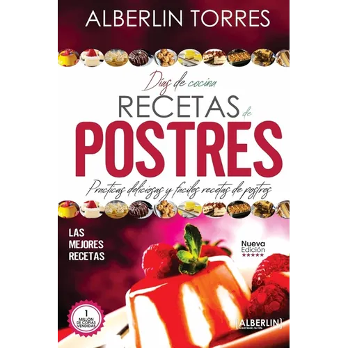 Días de Cocina Recetas de Postres: Practicas deliciosas y faciles recetas de postres