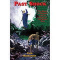 Past Shock: The Origin of Religion and Its Impact on the Human Soul