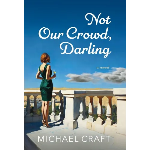 Not Our Crowd, Darling