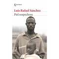 Piel Sospechosa (Ensayos) / Suspicious Skin (Essays)