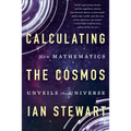 Calculating the Cosmos: How Mathematics Unveils the Universe