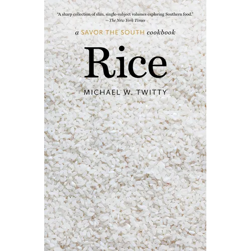 Rice: A Savor the South Cookbook