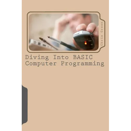 Diving Into BASIC Computer Programming