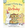 Floppy and Fuzzy Bear: The Birthday