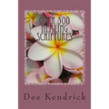 Over 500 Healing Scriptures