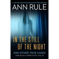 In the Still of the Night: The Strange Death of Ronda Reynolds and Her Mother's Unceasing Quest for the Truth
