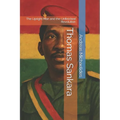 Thomas Sankara: The Upright Man and the Unfinished Revolution