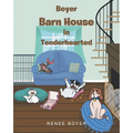 Boyer Barn House in Tenderhearted