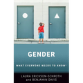 Gender: What Everyone Needs to Know(r)