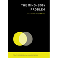 The Mind-Body Problem
