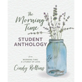 The Morning Time Student Anthology