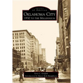 Oklahoma City: 1930 to the Millennium