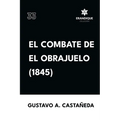 El combate de El Obrajuelo (1845)