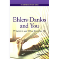 Ehlers-Danlos and You: What It Is and What You Can Do
